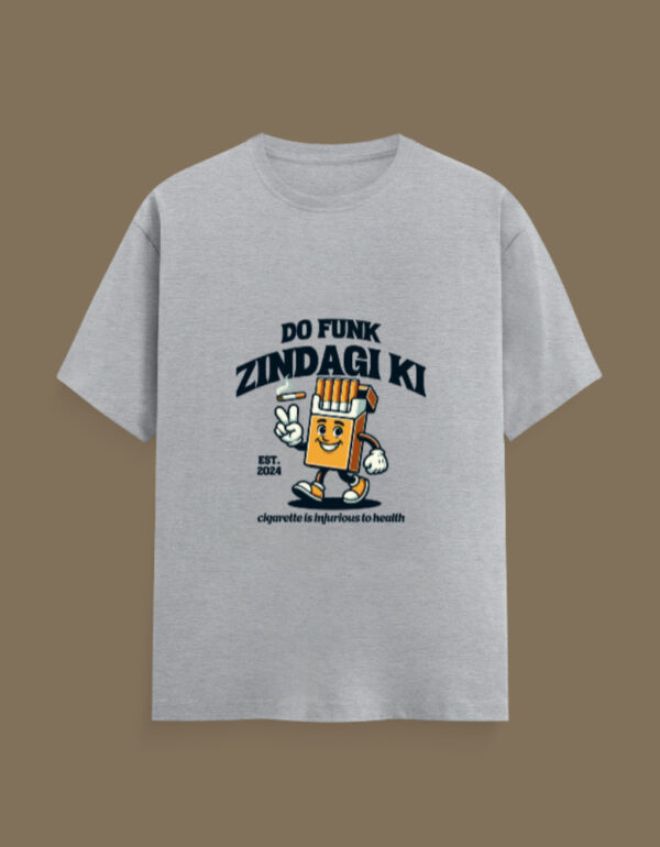 Front_1_c_4-19.jpg Do Funk Jindagi Ki – Ciggie Swag T-Shirt